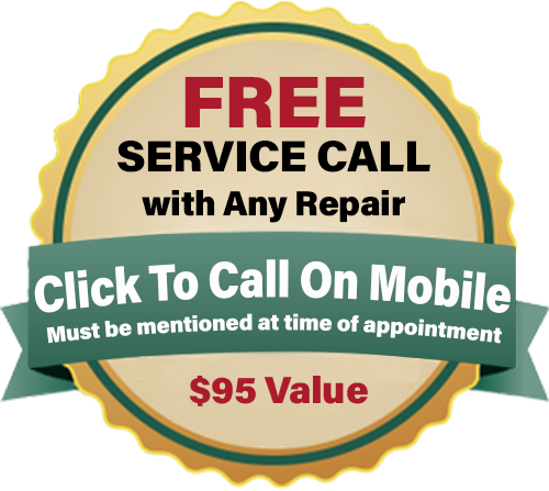 Free Service Call with Any Repair $95 value